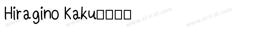 Hiragino Kaku字体转换
